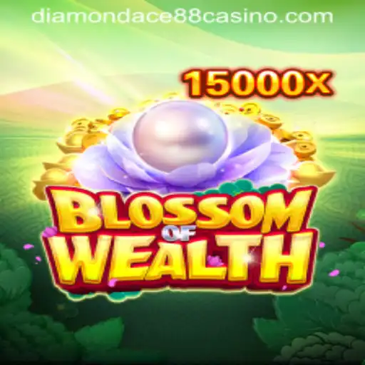Experience the Excitement of BlossomofWealth at DIAMONDACE88 CASINO