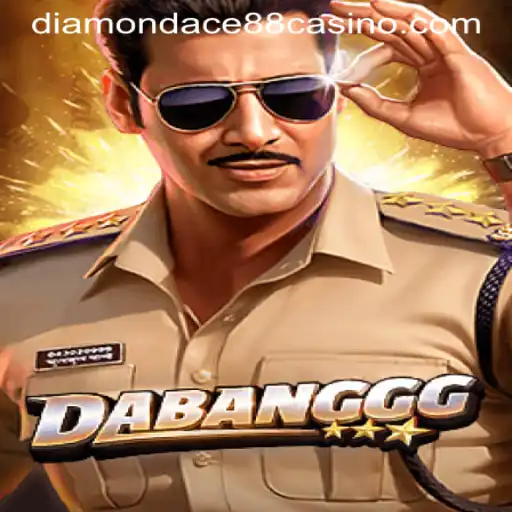 Explore the Thrills of DABANGGG at DIAMONDACE88 CASINO