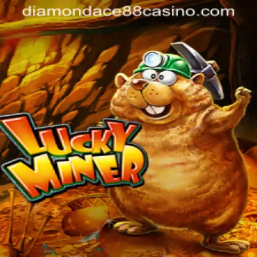 Exploring the World of LuckyMiner at DIAMONDACE88 CASINO