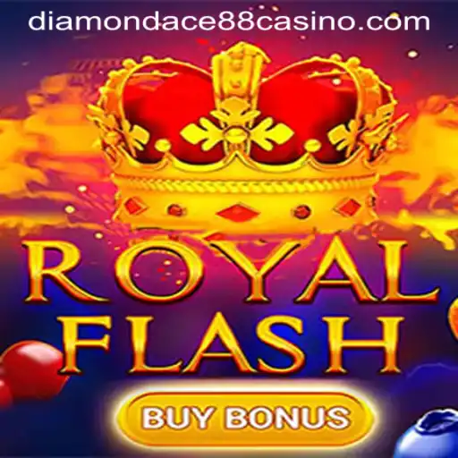 Discover the Thrilling Experience of RoyalFlashBuyBonus at DIAMONDACE88 CASINO